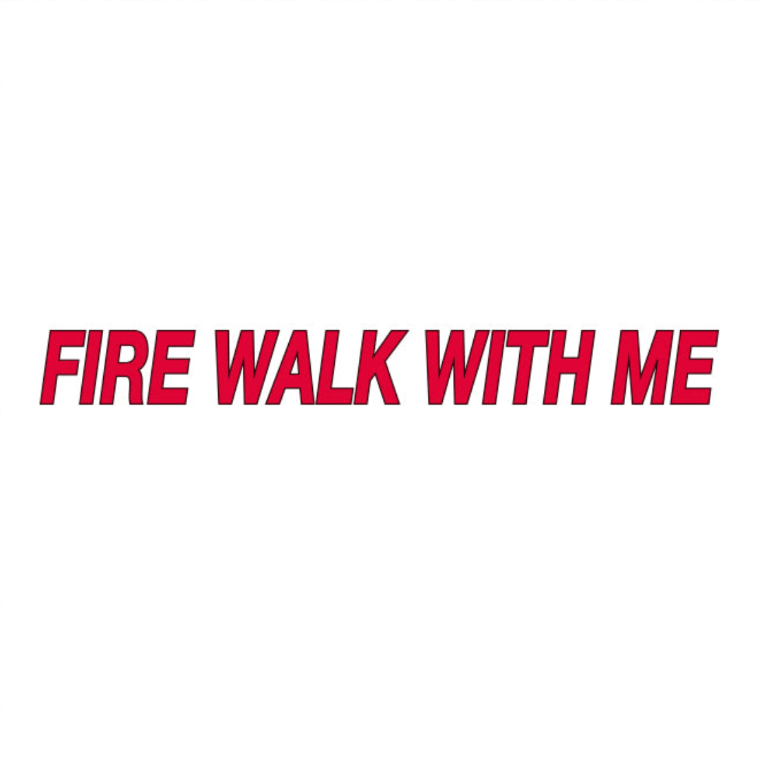 Fire Walk With Me (Pack de 2)-1